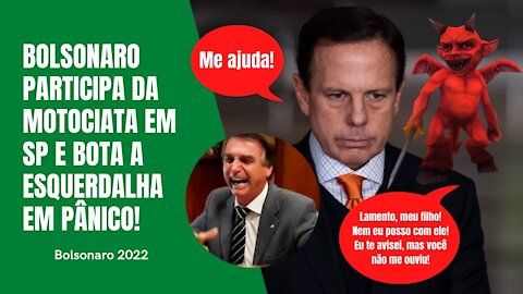 Nem o covid pára Bolsonaro, Hoje em SP Brasil, Ele assustou a esquerdalha