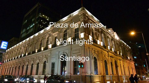 Plaza de Armas night lights Santiago Chile