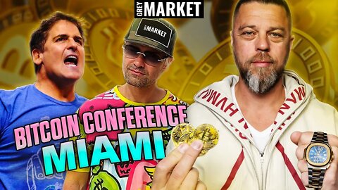 MARK CUBAN Trashes Crypto Millionaires | BITCOIN Conference 2022 | GREY MARKET S2:E15