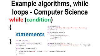 Example algorithms, while loops - Iteration - Computer Science