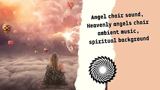 For Meditation, Heavenly Angels Choir Ambient Music, Spiritual Background, 1 Hour Of White Noise