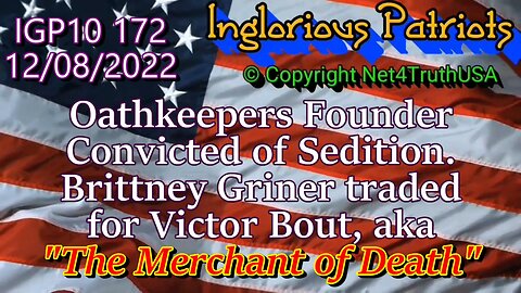 IGP10 172 - Oathkeepers Founder Convicted of Sedition