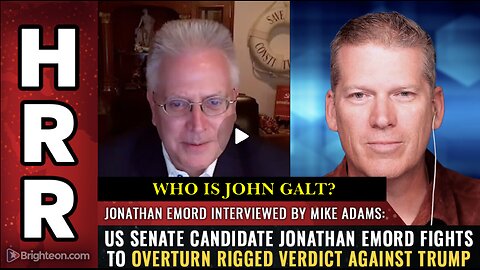 HRR W/US Senate candidate Jonathan Emord fights to overturn RIGGED Trump verdict. JGANON, SGANON