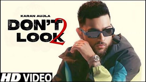 Don't look 2 | Karan aujla | latest single track | Punjabi song 2023 | Rehaan records