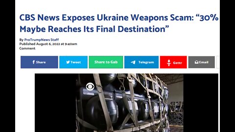 CBS Deleted This Video Today "Arming Ukraine" (I wonder why?) Answer: 70% of Weapons Delivered Go MIA