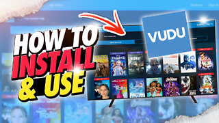 how t instal and use vudu app