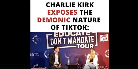 Charlie Kirk Exposes the Demonic Nature of TikTok