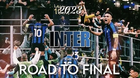 Inter’s Road to the 2023 Champions League final