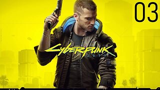 Cyberpunk 2077: Walkthrough/Gameplay (Xbox Series X)-Part 03