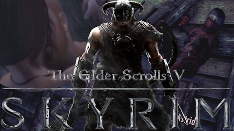 Elder Scrolls V SKYRIM-The Return||ScrewingAround