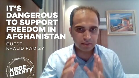 It’s Dangerous to Support Freedom in Afghanistan | Guest: Khalid Ramizy | Ep 140