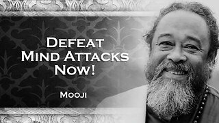 MOOJI, Conquer Mental Attacks Unleash the Power Within