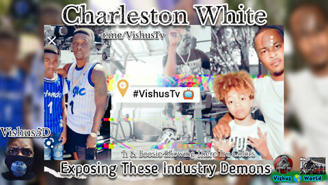 Charleston White: Exposing The Industry Demons (Slayed Demons) #VishusTv 📺