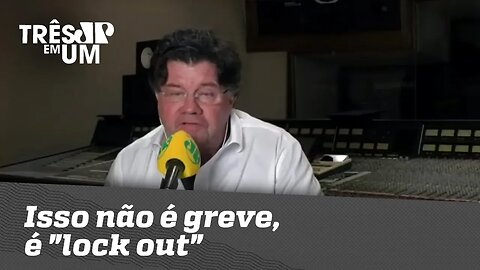 Marcelo Madureira: "Isso não é greve, é "lock out", é greve de patrão"