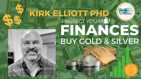 KIRK ELLIOTT PHD – PROTECT YOUR FINANCES NOW!!!