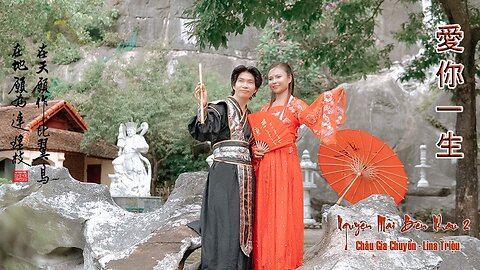 Nguyện Mãi Bên Nhau 2 - Châu Gia Chuyển & Lina Triệu