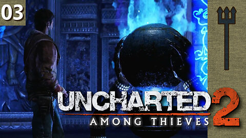 Uncharted 2: Among Thieves Part 3