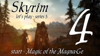 Skyrim part 4 - Magic of Magna-Ge [Modded Let's Play]