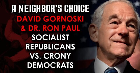 Ron Paul: Socialist Republicans vs. Crony Democrats (Audio)