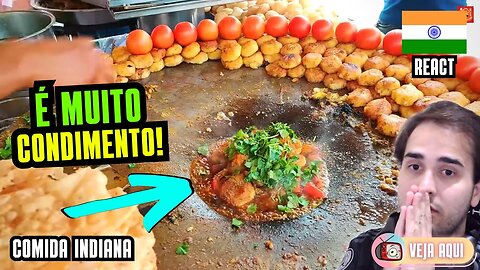 FALTA UM POUCO DE COMIDA NESSE TEMPERO... Reagindo a COMIDAS DE RUA INDIANAS | Veja Aqui Reacts