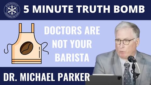 Removing Morality from your Health Care | Dr. Michael S. Parker | 5 Minute Truth Bomb