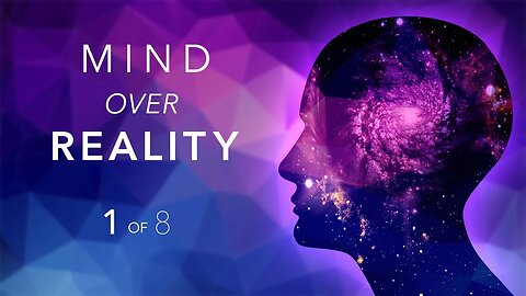 Mind Over Reality ✧ Part 1: Consciousness, Synchronicity, and Manifestation