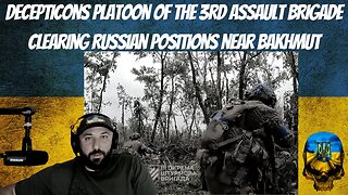 Ukraine War: Decepticons Platoon of the 3rd Assault Brigade Clearing Russian Positions Near Bakhmut