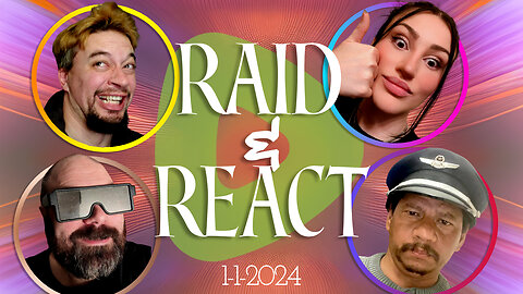 Raid & React | With Geyck, SynthTrax, SammiieGiirl, ETNWHVAC