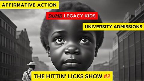 Affirmative Action, Legacy & University Admissions, and Trade Schools | Hittin' Licks #2
