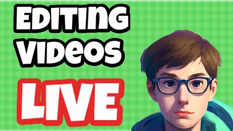 🔴 More Content Soon | Editing & Chatting Live