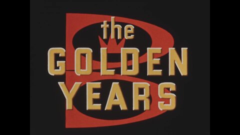 The Golden Years (1960 Original Colored Film)