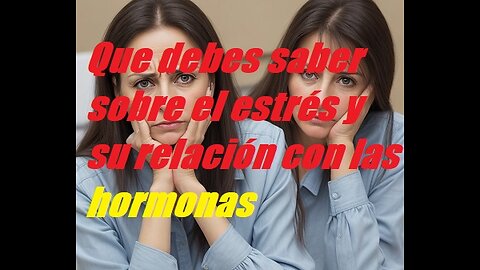 que debes saber sobre el estrés y su relación con las hormonas #hormonas #cortisol #adrenalina