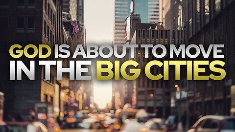 God Is About To Move In The Big Cities • Fire Power!