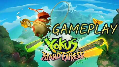 YOKU'S ISLAND EXPRESS | GAMEPLAY