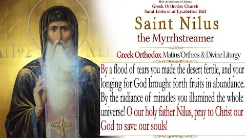 November 12, 2021, Saint Nilus the Myrrh Streamer | Greek Orthodox Divine Liturgy Live Stream