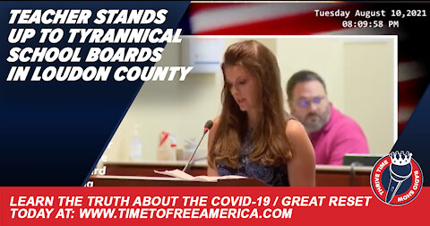 Teacher Stands Up to Tyrannical School Boards In Loudon County