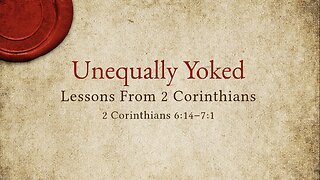 Unequally Yoked