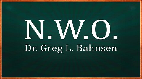 NWO - How Believers are Unnecessarily Defeatists — Featuring the voice of Greg L. Bahnsen