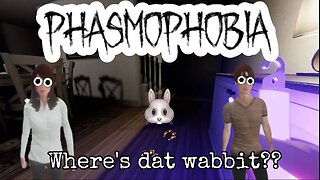 Easter Bunny BS - Phasmophobia Easter Event 2024! 👻🐰🥚