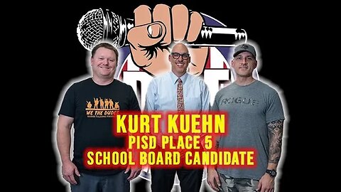 DTF74 The Local Series: Kurt Kuehn, Prosper ISD School Board Place 5 Candidate