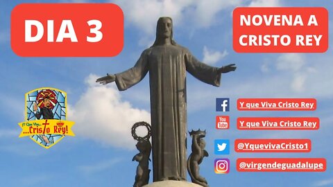 NOVENA A CRISTO REY DÍA 3 #VivaCristoRey #Novena #Dia3 #CRISTIADA #UltimosTiempos