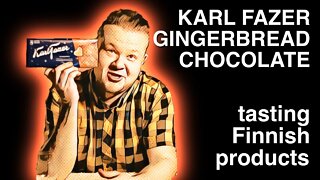 Tasting Finnish 🇫🇮 Karl Fazer Gingerbread Chocolate