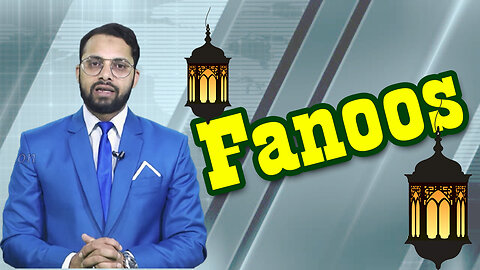The History of Fanoos| Islamic History| Islamic Countries