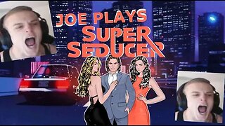 Joe Bartolozzi Plays Super Seducer ep 3