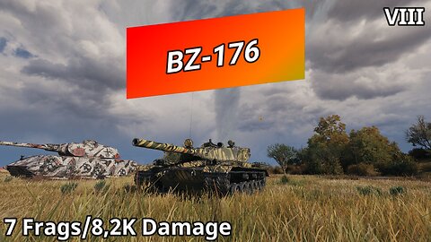 BZ-176 (7 Frags/8,2K Damage) | World of Tanks