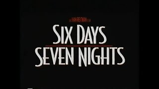 SIX DAYS, SEVEN NIGHTS (1998) Trailer [#VHSRIP #sixdayssevennights #sixdayssevennightsVHS]