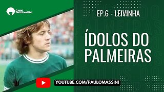 LEIVINHA FEZ HISTÓRIA NA SEGUNDA ACADEMIA DO PALMEIRAS - Paulo Massini