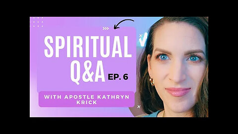 Spiritual Q&A Ep. 6