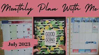 Monthly Plan with Me - July 2023