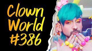 Clown World #387